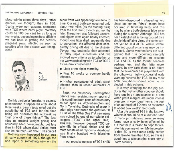 In 1971, a veterinary surgeon (Oldham) reported in a British journal “ Pig farming supplement” a brief report entitled &quot;How it all began&quot;.