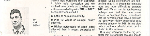 In 1971, a veterinary surgeon (Oldham) reported in a British journal “ Pig farming supplement” a brief report entitled "How it all began".